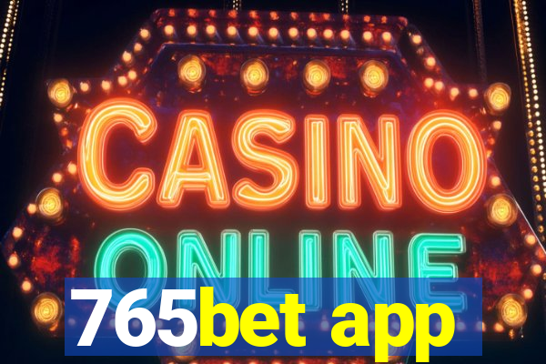 765bet app